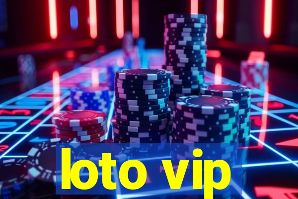 loto vip