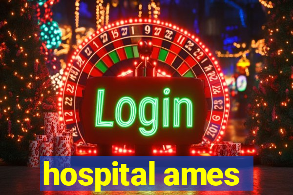 hospital ames