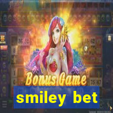 smiley bet