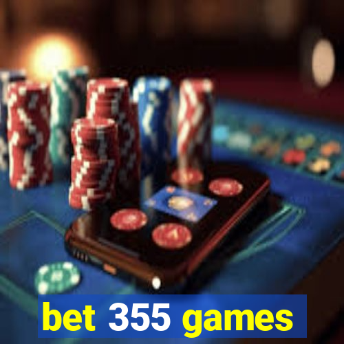 bet 355 games