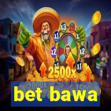 bet bawa