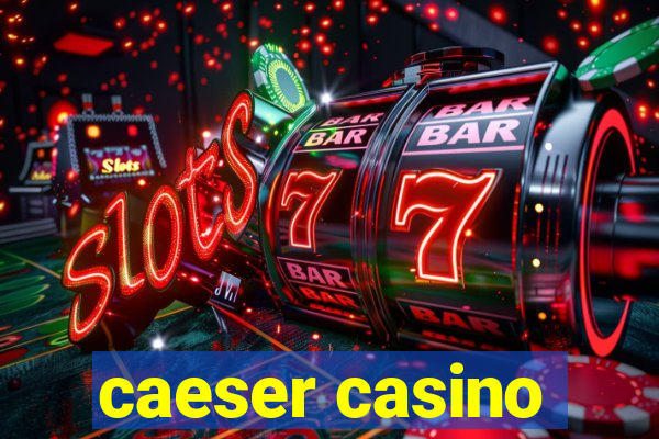 caeser casino