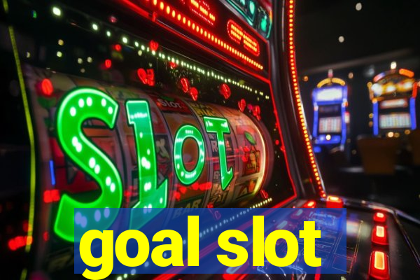 goal slot