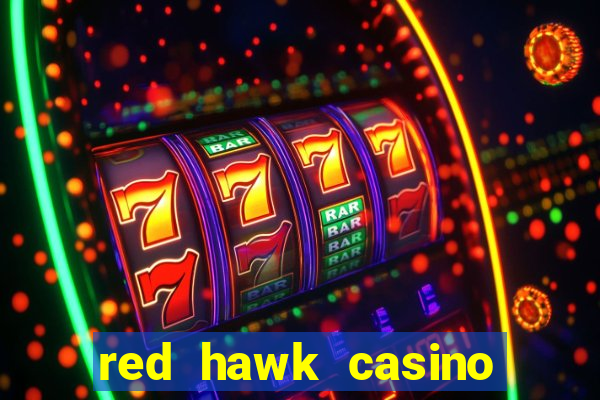 red hawk casino hotels nearby