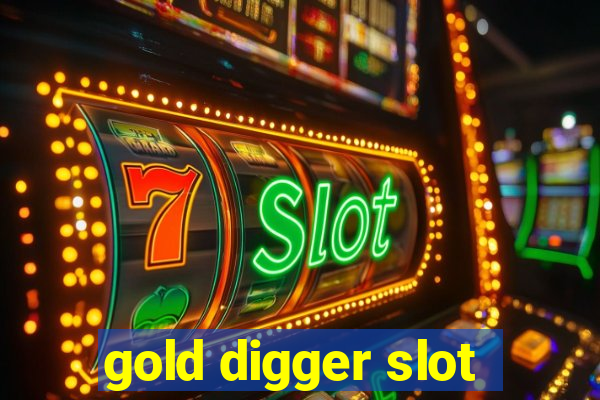 gold digger slot