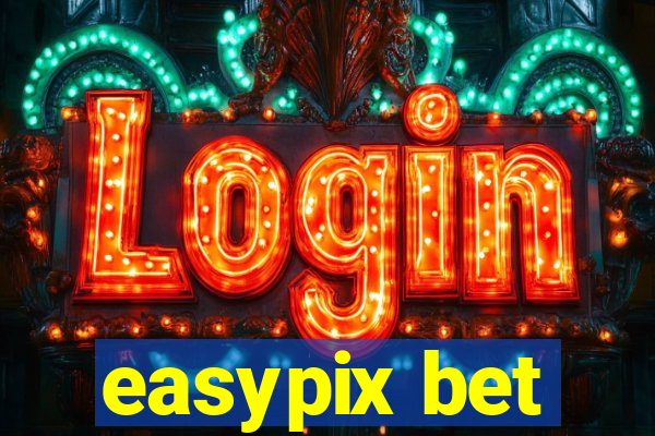 easypix bet