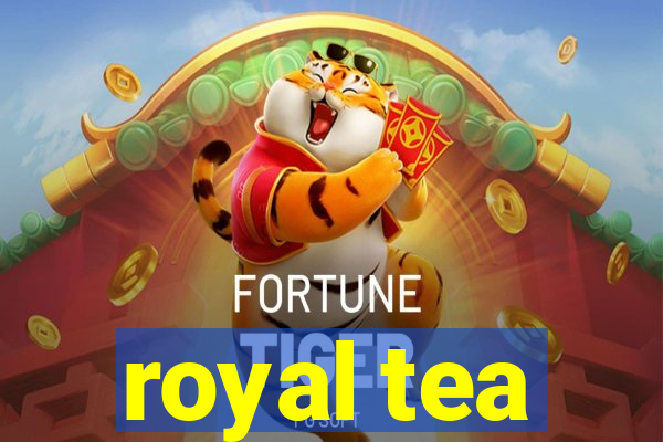 royal tea