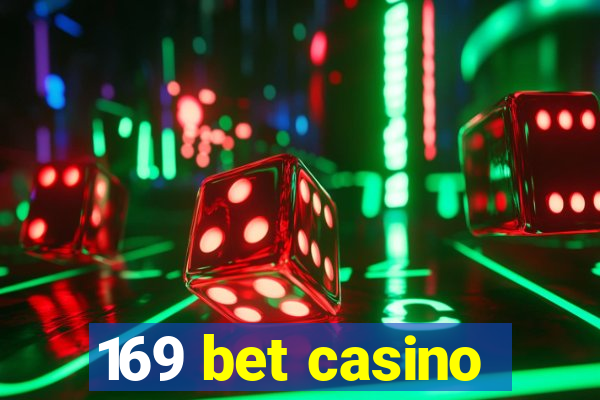 169 bet casino