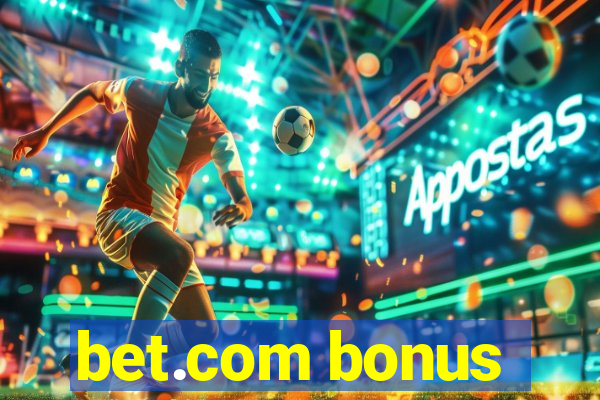 bet.com bonus