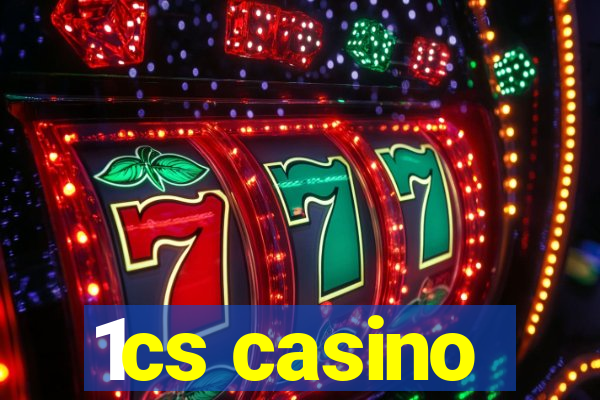 1cs casino