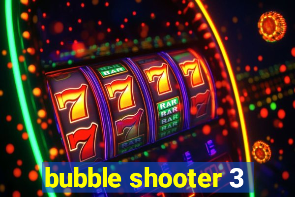 bubble shooter 3