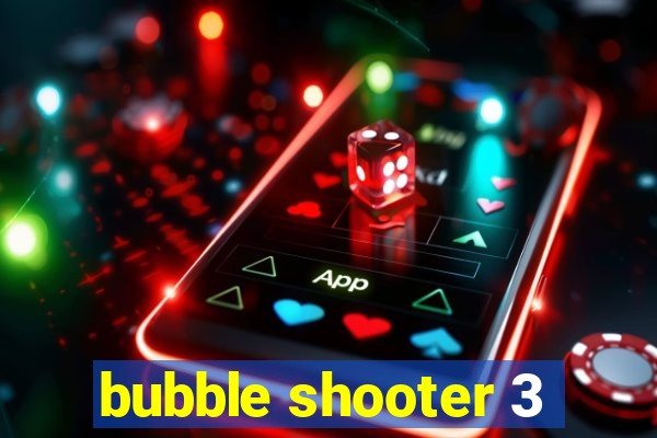 bubble shooter 3