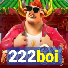 222boi