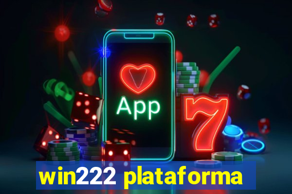 win222 plataforma