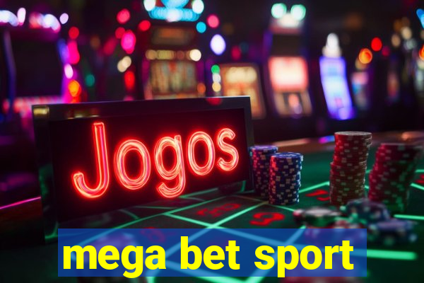 mega bet sport