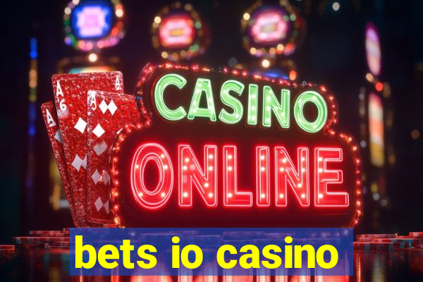 bets io casino