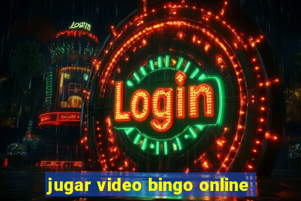 jugar video bingo online