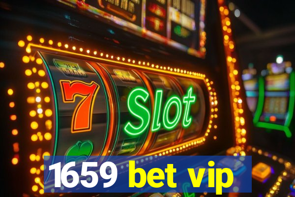 1659 bet vip