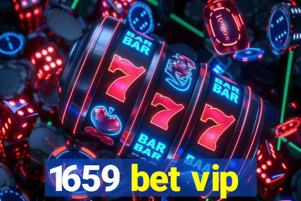 1659 bet vip