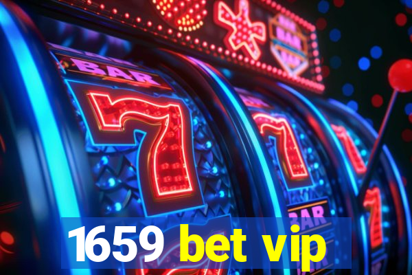 1659 bet vip