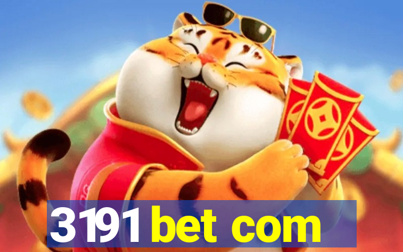 3191 bet com