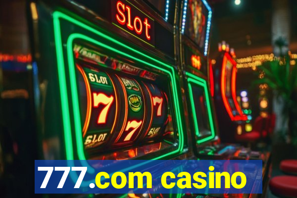 777.com casino