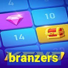 branzers