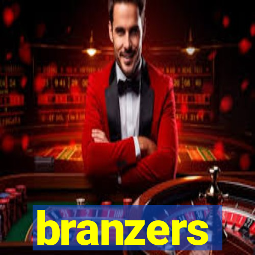 branzers