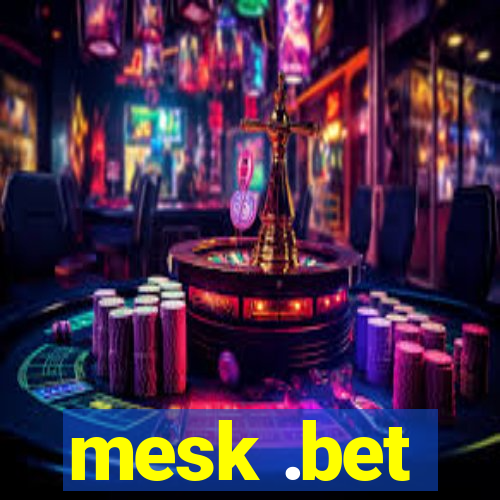 mesk .bet