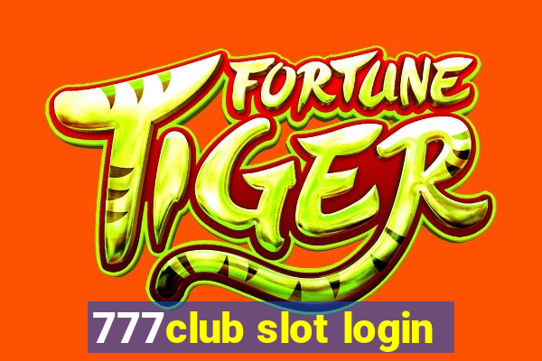 777club slot login