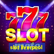 slot liverpool