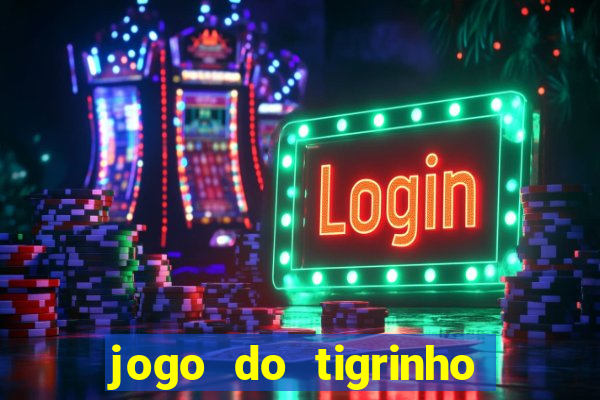 jogo do tigrinho foi legalizado no brasil