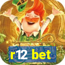 r12 bet