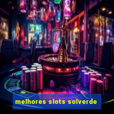 melhores slots solverde