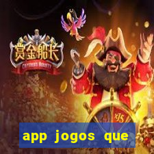 app jogos que ganha dinheiro