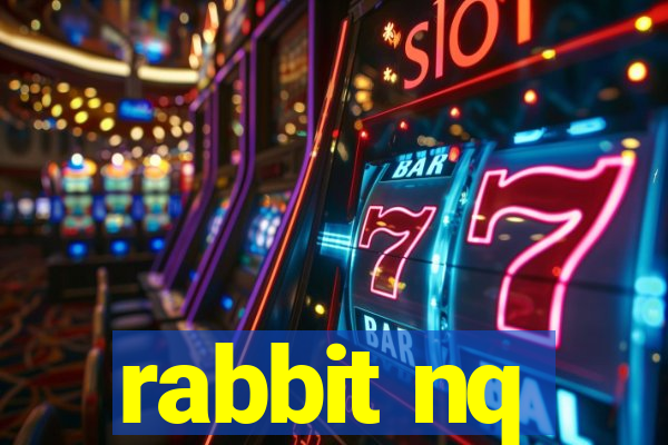 rabbit nq