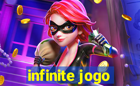 infinite jogo