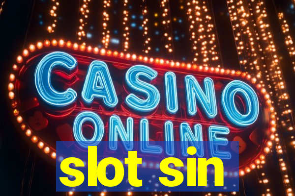 slot sin