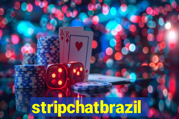 stripchatbrazil