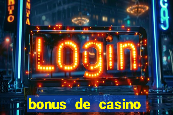 bonus de casino sem deposito 2024