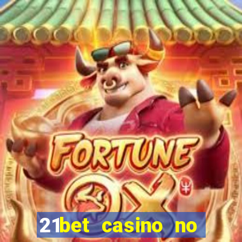 21bet casino no deposit bonus