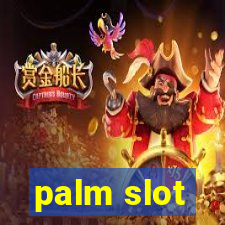 palm slot