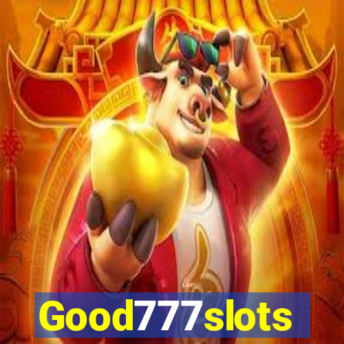 Good777slots