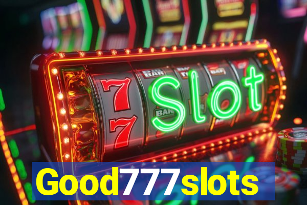 Good777slots