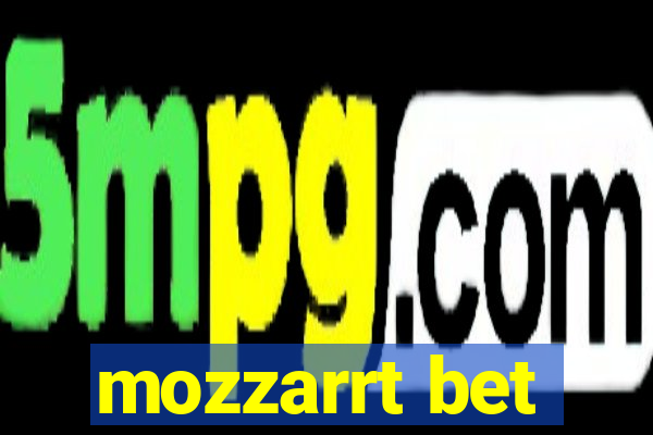 mozzarrt bet