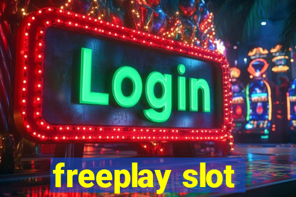 freeplay slot