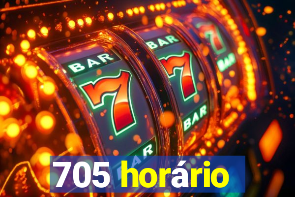 705 horário