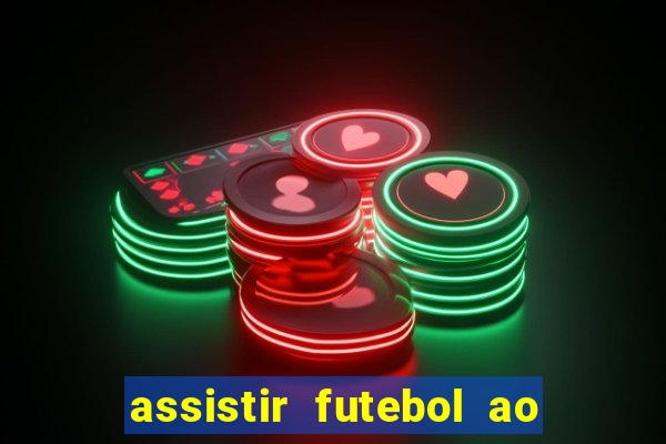 assistir futebol ao vivo rmc