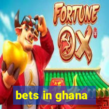 bets in ghana