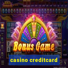 casino creditcard